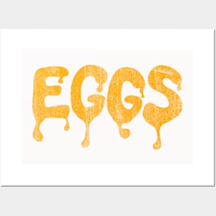Eggs Posters and Art